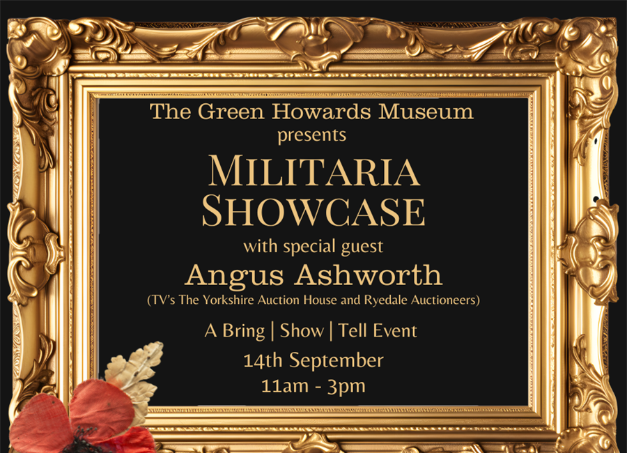 Excitement is building for The Green Howards Museum Militaria Showcase: A Bring | Show | Tell Event!